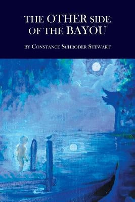 The Other Side of the Bayou Paperback Balboa Press