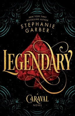 Legendary by Garber, Stephanie
