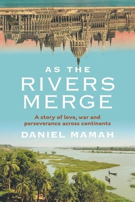 As the Rivers Merge Paperback Fish Eagle Press