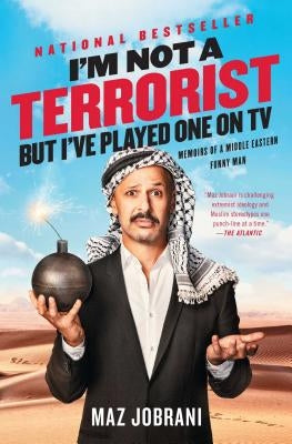 I'm Not a Terrorist, But I've Played One on TV: Memoirs of a Middle Eastern Funny Man Paperback Simon & Schuster