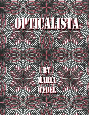 Opticalista: Optical Adult coloring book Paperback Global Doodle Gems