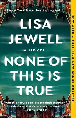 None of This Is True Paperback Atria Books