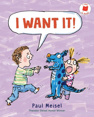 I Want It! by Meisel, Paul