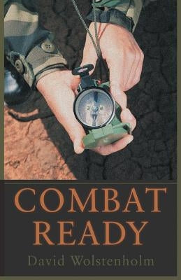 Combat Ready by Wolstenholm, David