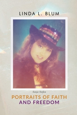 Portraits of Faith and Freedom Paperback Readersmagnet LLC