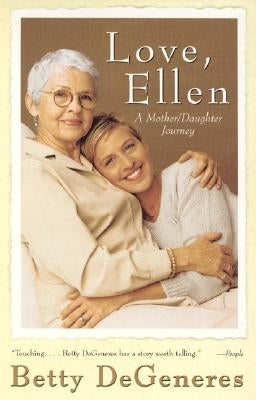 Love, Ellen: A Mother/Daughter Journey Paperback It Books