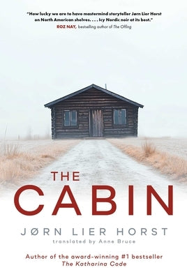 The Cabin by Horst, Jørn Lier