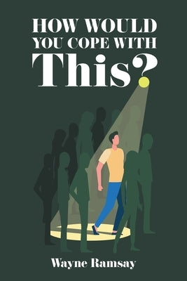 How Would You Cope With This? Paperback Bookside Press