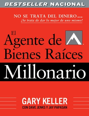 El Agente de Bienes Raíces Millonario by Keller, Gary