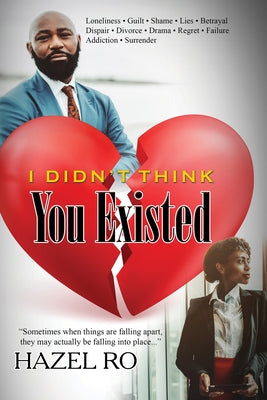 I Didn't Think You Existed by Ro, Hazel