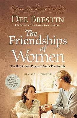 The Friendships of Women: The Beauty and Power of God's Plan for Us Paperback David C Cook