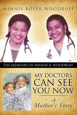 My Doctors Can See You Now Paperback Xulon Press