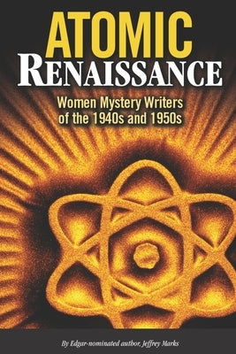 Atomic Renaissance Paperback Crippen & Landru Publishers