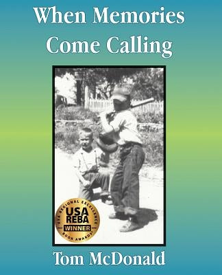 When Memories Come Calling Paperback Bluewater Publishing
