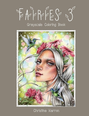 Fairies 3 Grayscale Coloring Book Paperback Independently Published