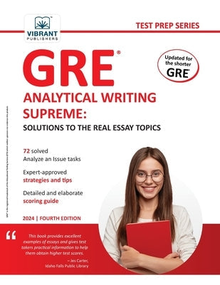 GRE Analytical Writing Supreme: Solutions to the Real Essay Topics Paperback Vibrant Publishers