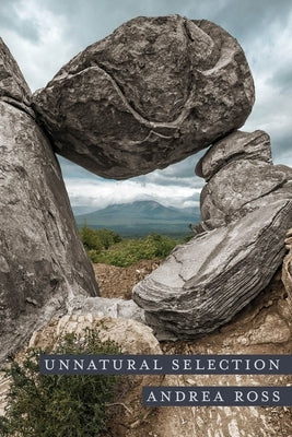 Unnatural Selection: A Memoir of Adoption and Wilderness CavanKerry Press