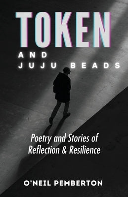 Token and Juju Beads Paperback Citiofbooks, Inc.