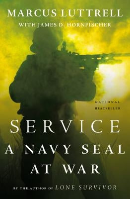 Service: A Navy SEAL at War Paperback Back Bay Books