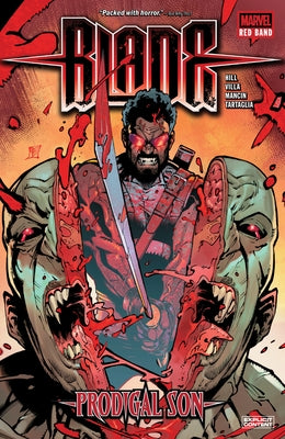 Blade: Red Band - Prodigal Son by Hill, Bryan
