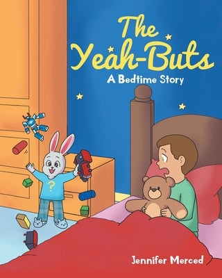 The Yeah-Buts: A Bedtime Story Paperback Page Publishing