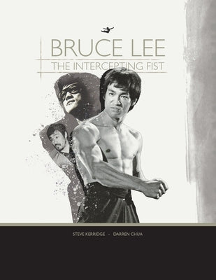 Bruce Lee: The Intercepting Fist Paperback On the Fly Productions Ltd