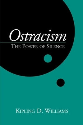 Ostracism: The Power of Silence Paperback Guilford Publications