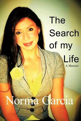 The Search of My Life: A Memoir Paperback Trafford Publishing