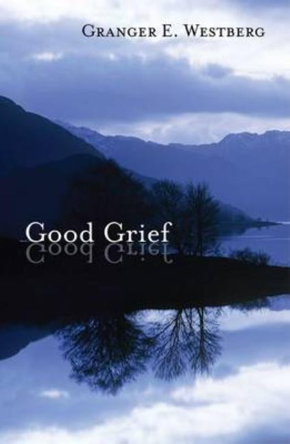 Good Grief Paperback SPCK Publishing