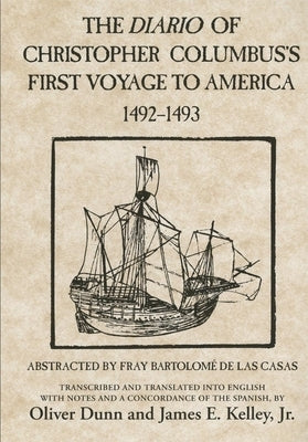 The Diario of Christopher Columbus's First Voyage to America 1492-1493 Paperback University of Oklahoma Press