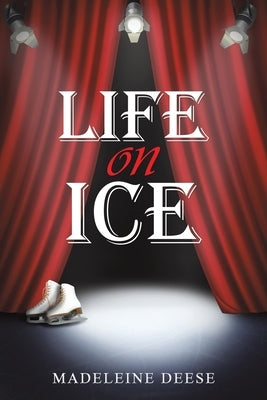 Life on Ice Paperback Austin Macauley