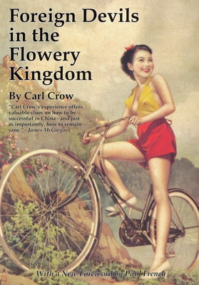 Foreign Devils in the Flowery Kingdom Paperback Earnshaw Books Ltd