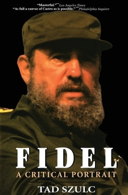 Fidel:: A Critical Portrait Paperback Harper Perennial