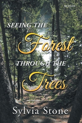 Seeing the Forest Through the Trees Paperback Cassandra Postek
