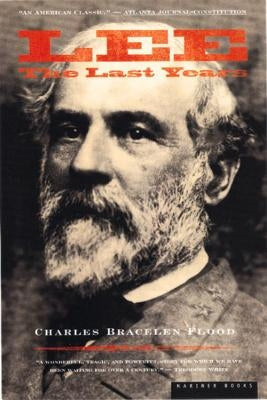 Lee: The Last Years Paperback Mariner Books