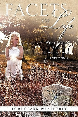 Facets of Life Paperback Xulon Press