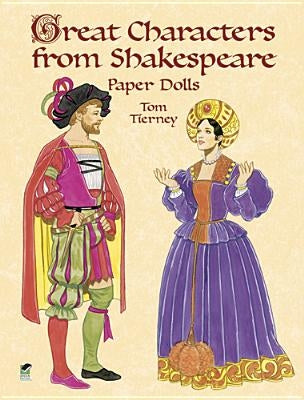 Great Characters from Shakespeare Paper Dolls Paperback Dover Publications