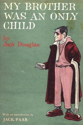 My Brother Was An Only Child Paperback Must Have Books
