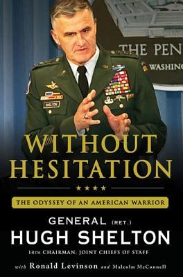 Without Hesitation: The Odyssey of an American Warrior Paperback St. Martins Press-3PL