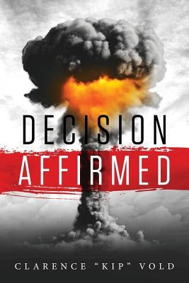Decision Affirmed Paperback Urlink Print & Media, LLC