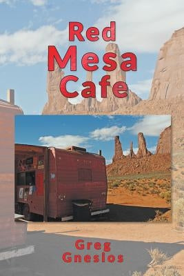 Red Mesa Café: the blog collection Paperback Litfire Publishing