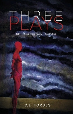 Three Plays: Baby / Runs in the Family / Land's End Paperback Bookbaby