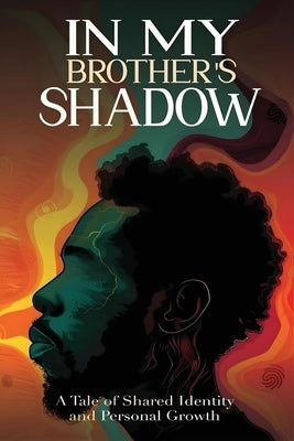 In My Brother's Shadow Paperback Quippy Quill LLC