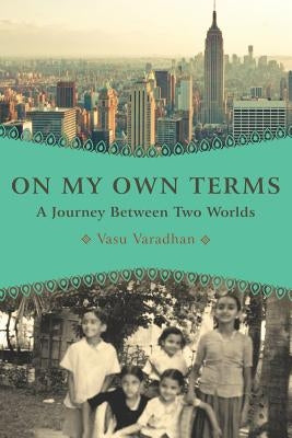 On My Own Terms: A Journey Between Two Worlds Paperback Mediacs