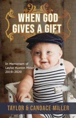 When God Gives a Gift Paperback Miller Books