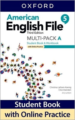 American English File Level 5 Student Book/Workbook Multi-Pack a with Online Practice Paperback Oxford University Press, USA