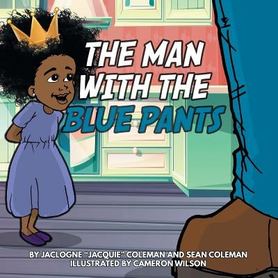 The Man with the Blue Pants Paperback Xlibris Us