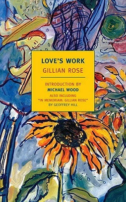 Love's Work Paperback New York Review of Books