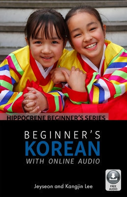 Beginner's Korean with Online Audio Paperback Hippocrene Books