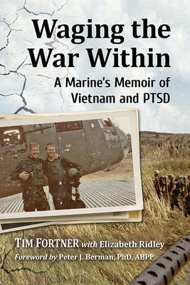 Waging the War Within: A Marine's Memoir of Vietnam and Ptsd Paperback McFarland & Company